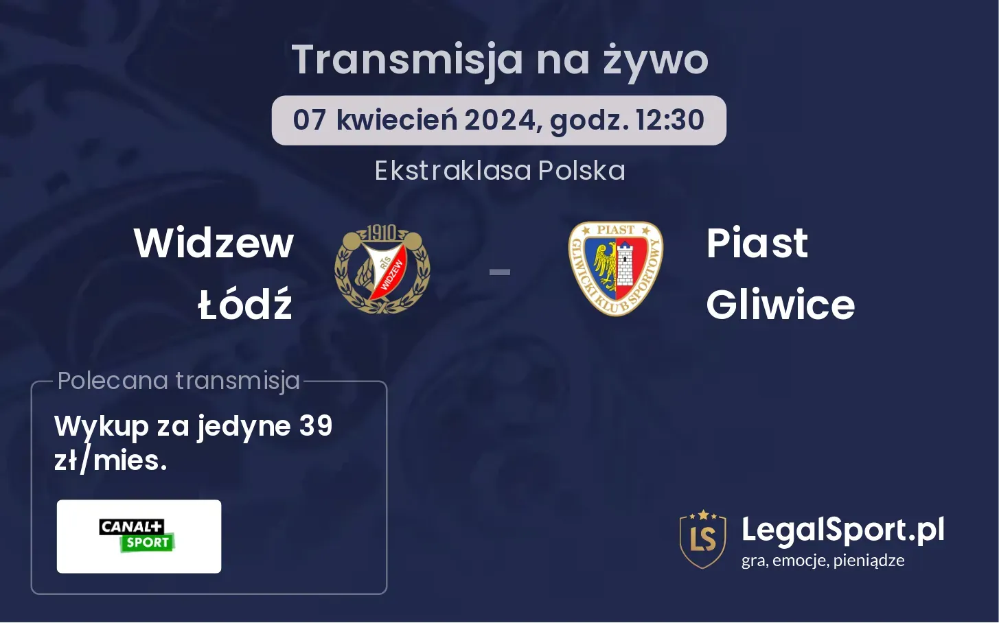 Widzew Łódź - Piast Gliwice transmisja na żywo