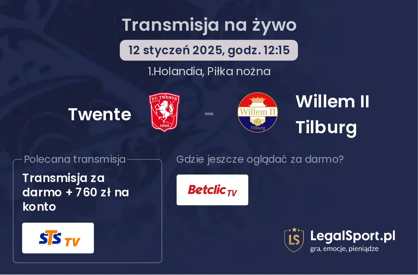 Twente - Willem II Tilburg gdzie oglądać?