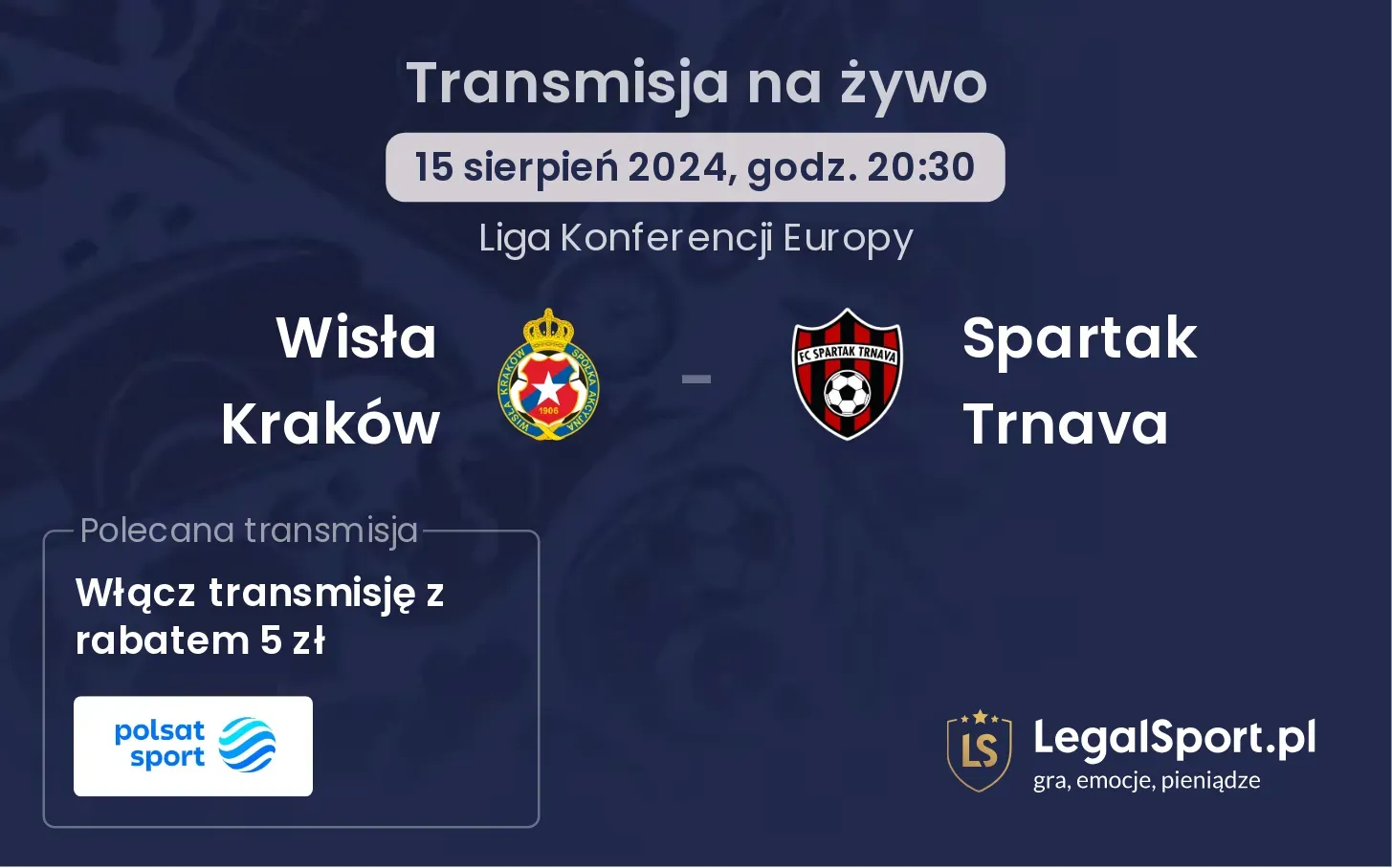 Wisła Kraków - Spartak Trnava transmisja na żywo