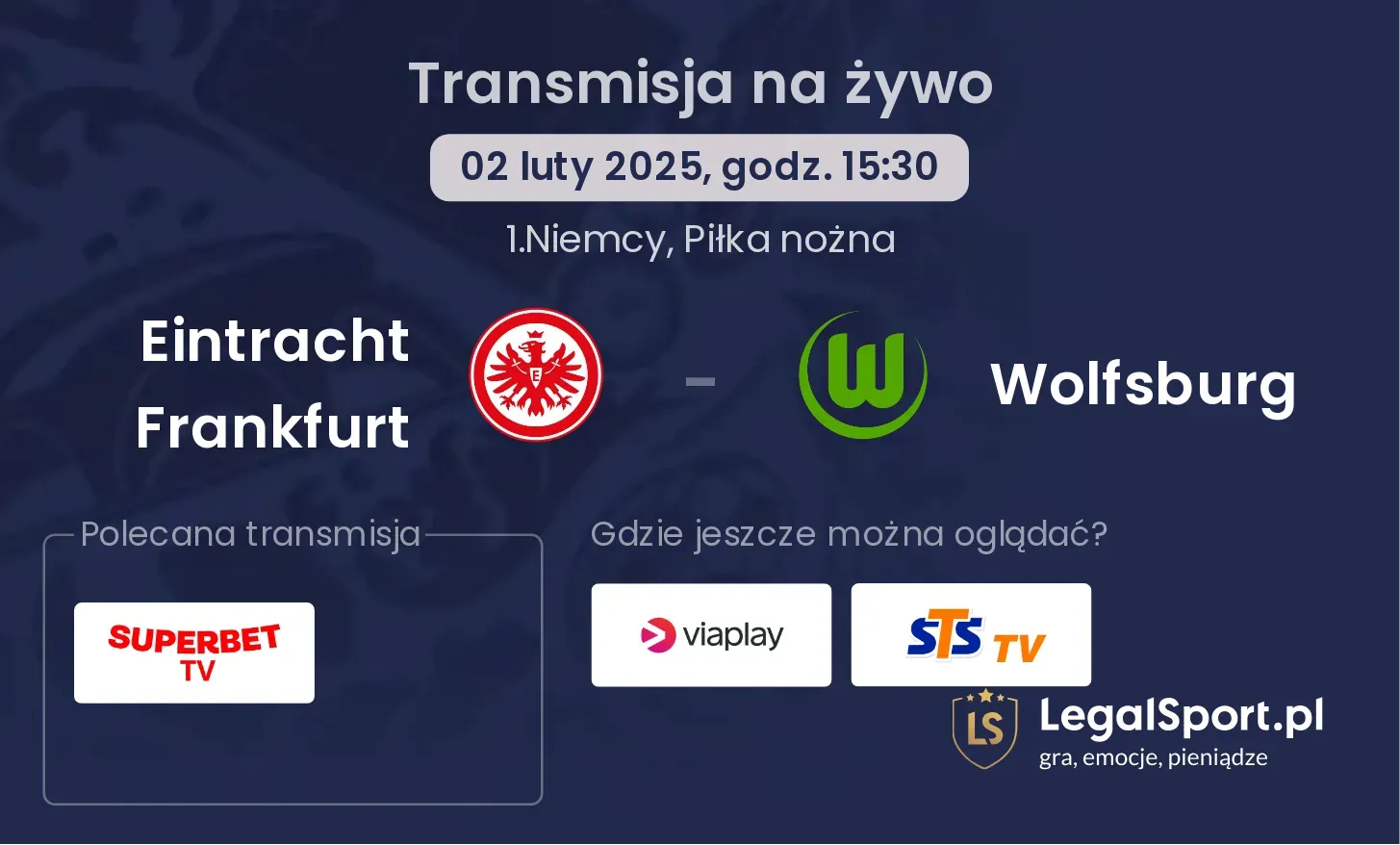 Eintracht Frankfurt - Wolfsburg gdzie oglądać?