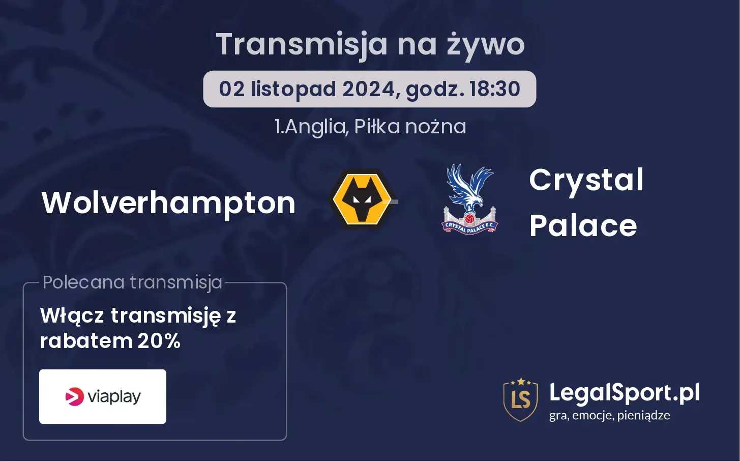 Wolverhampton - Crystal Palace transmisja na żywo