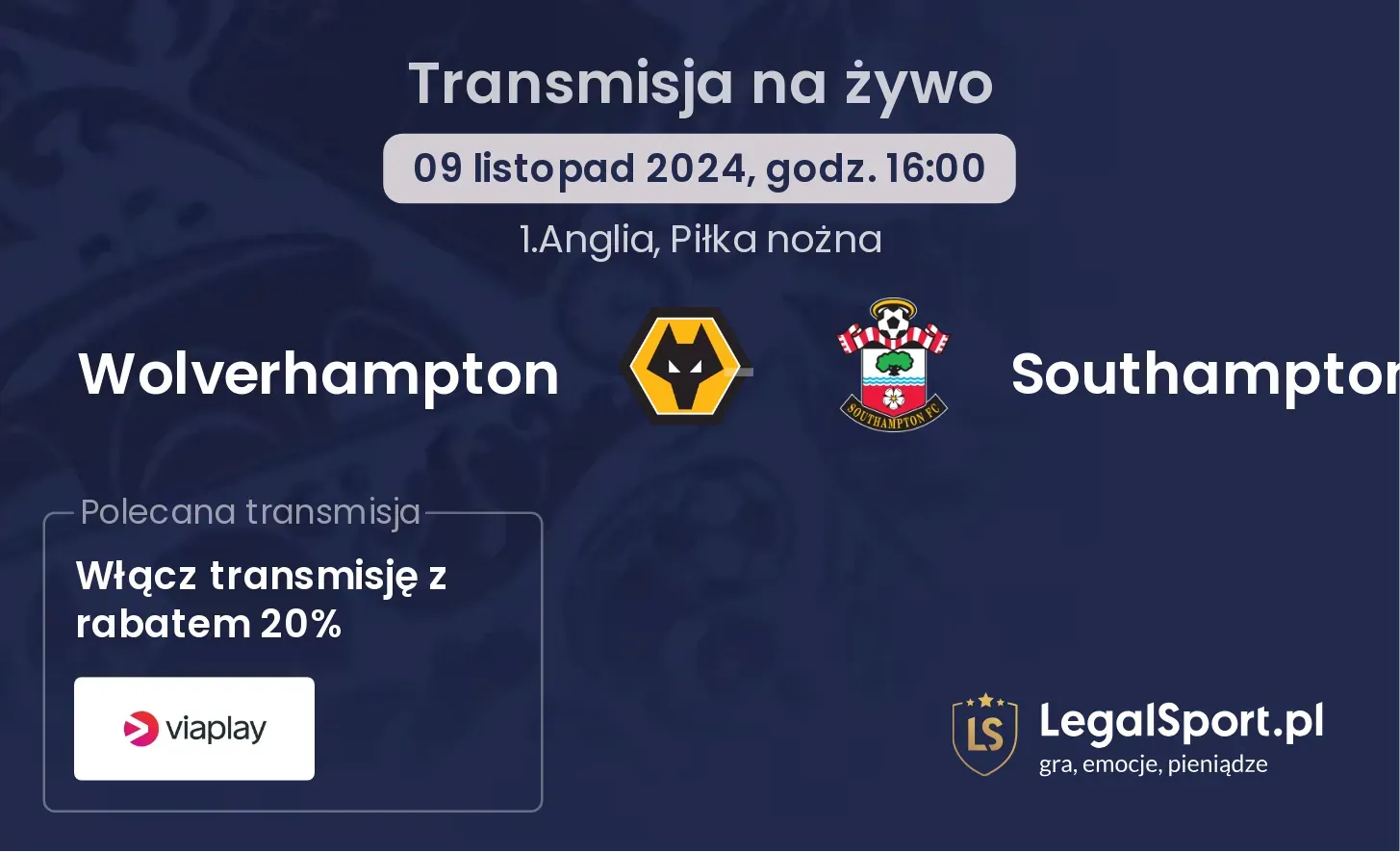 Wolverhampton - Southampton transmisja na żywo