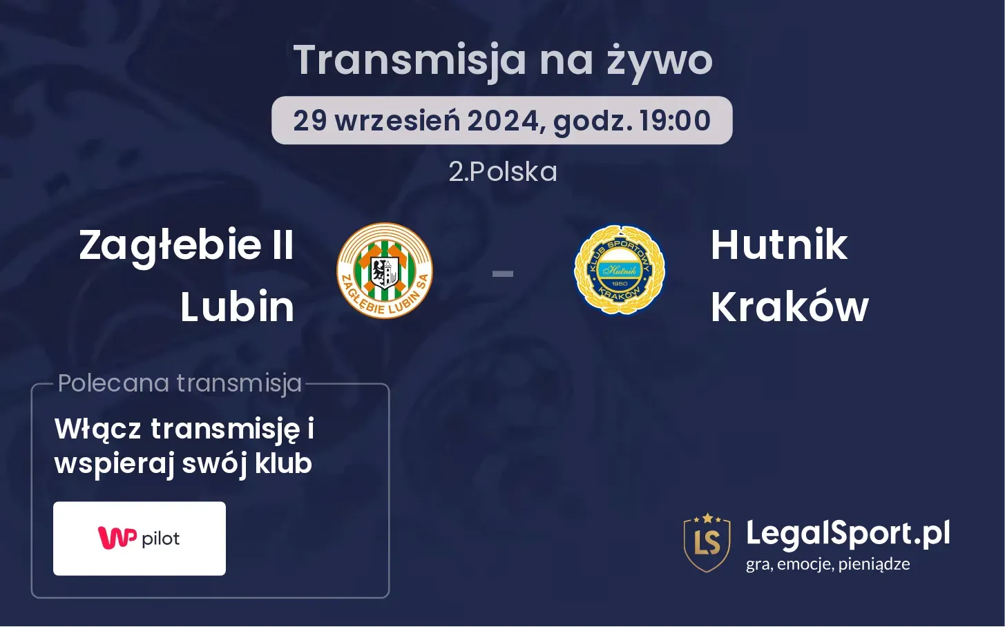 Zagłebie II Lubin - Hutnik Kraków transmisja na żywo