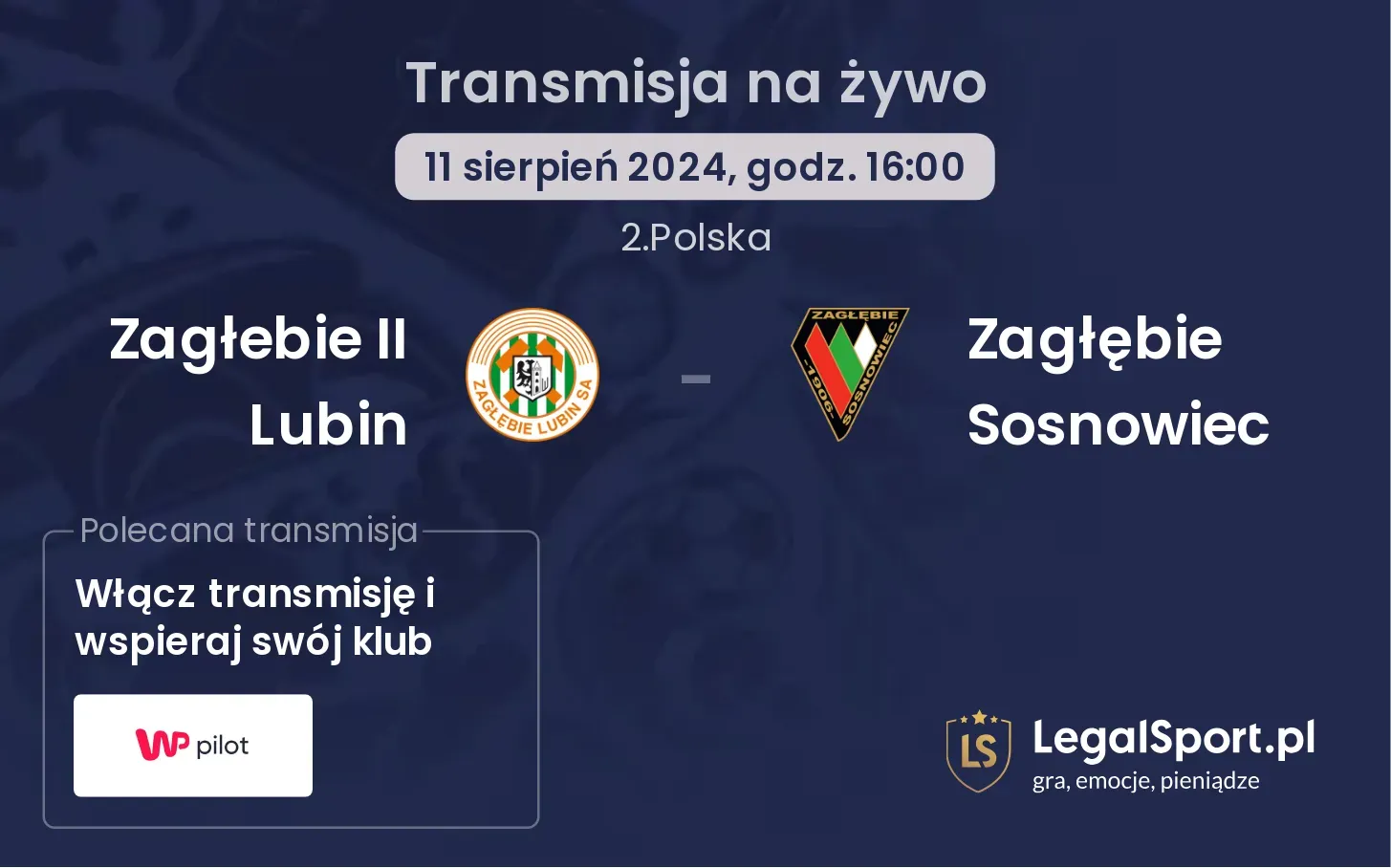 Zagłebie II Lubin - Zagłębie Sosnowiec transmisja na żywo