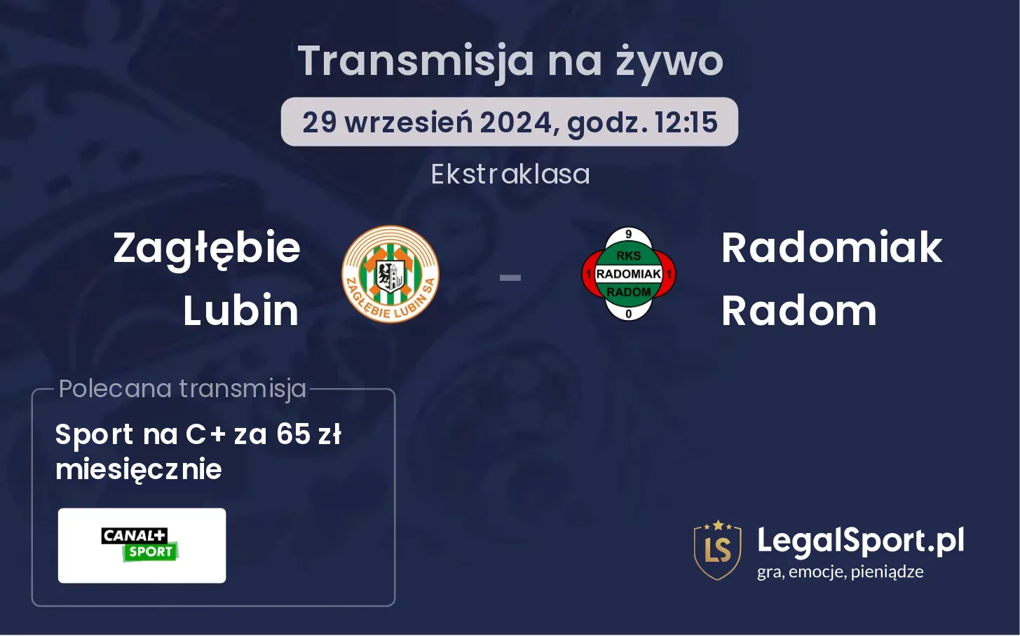 Zagłębie Lubin - Radomiak Radom transmisja na żywo