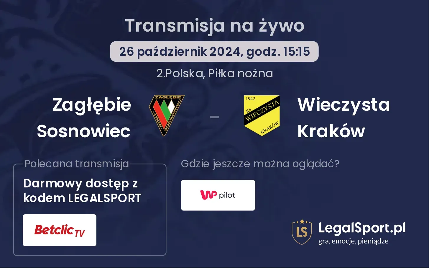 Zagłębie Sosnowiec - Wieczysta Kraków gdzie oglądać? 26.10, godz. 15:15