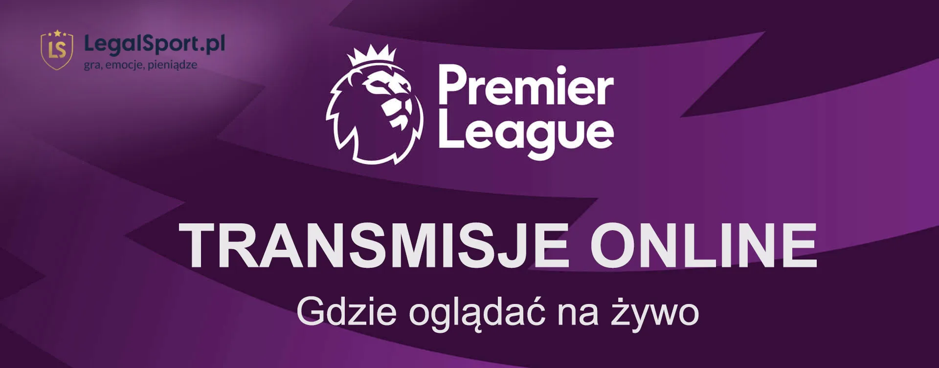 Premier Legaue transmisje