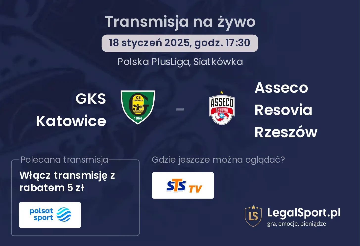 GKS Katowice - Asseco Resovia Rzeszów gdzie oglądać?