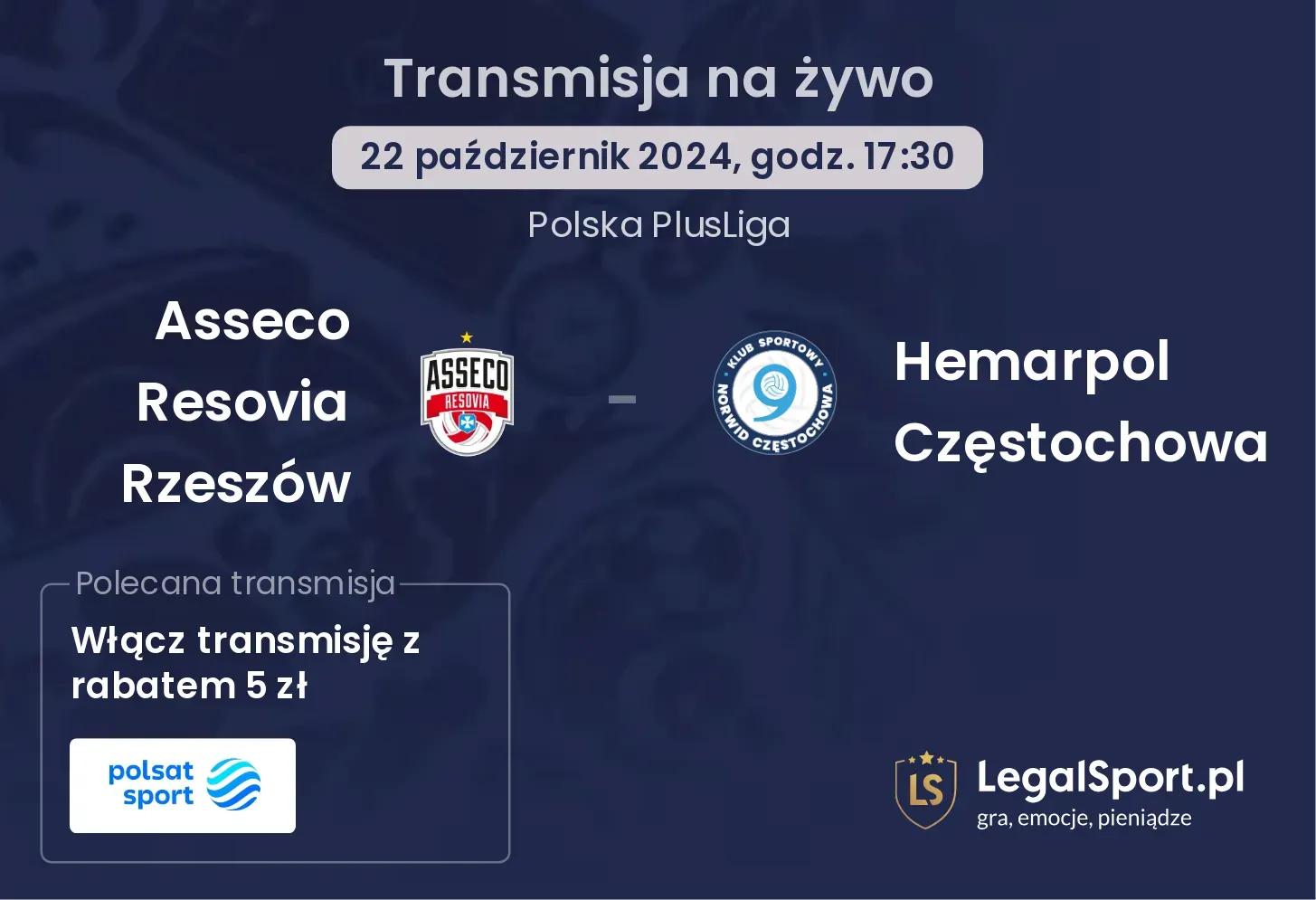 Asseco Resovia Rzeszów - Hemarpol Częstochowa transmisja na żywo