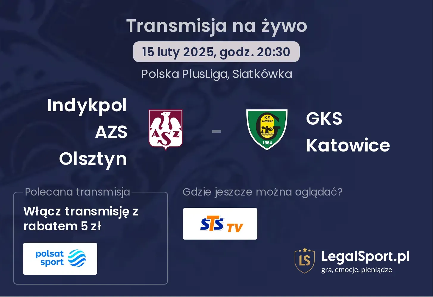 GKS Katowice - Indykpol AZS Olsztyn gdzie oglądać? 01.11, godz. 20:30