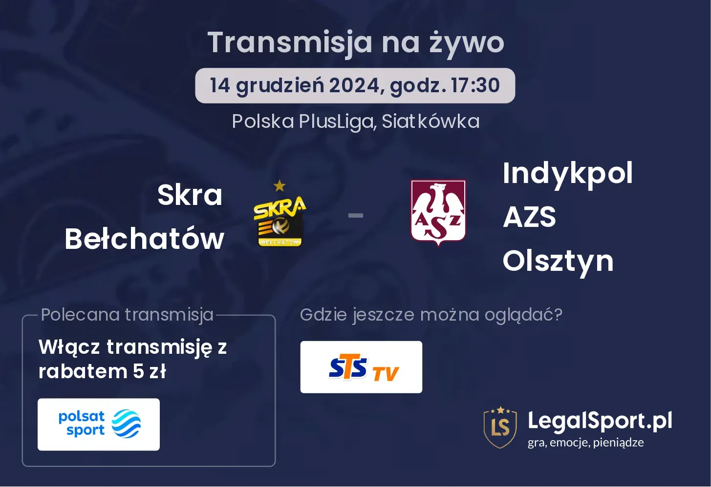 Skra Bełchatów - Indykpol AZS Olsztyn gdzie oglądać?