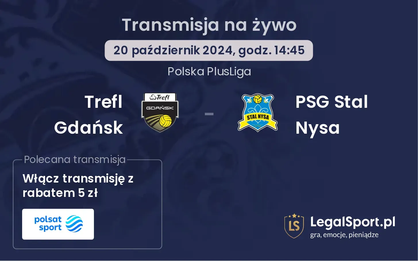 Trefl Gdańsk - PSG Stal Nysa transmisja na żywo