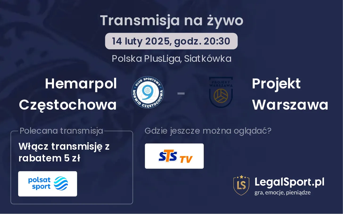 Projekt Warszawa - Hemarpol Częstochowa gdzie oglądać? 02.11, godz. 20:30