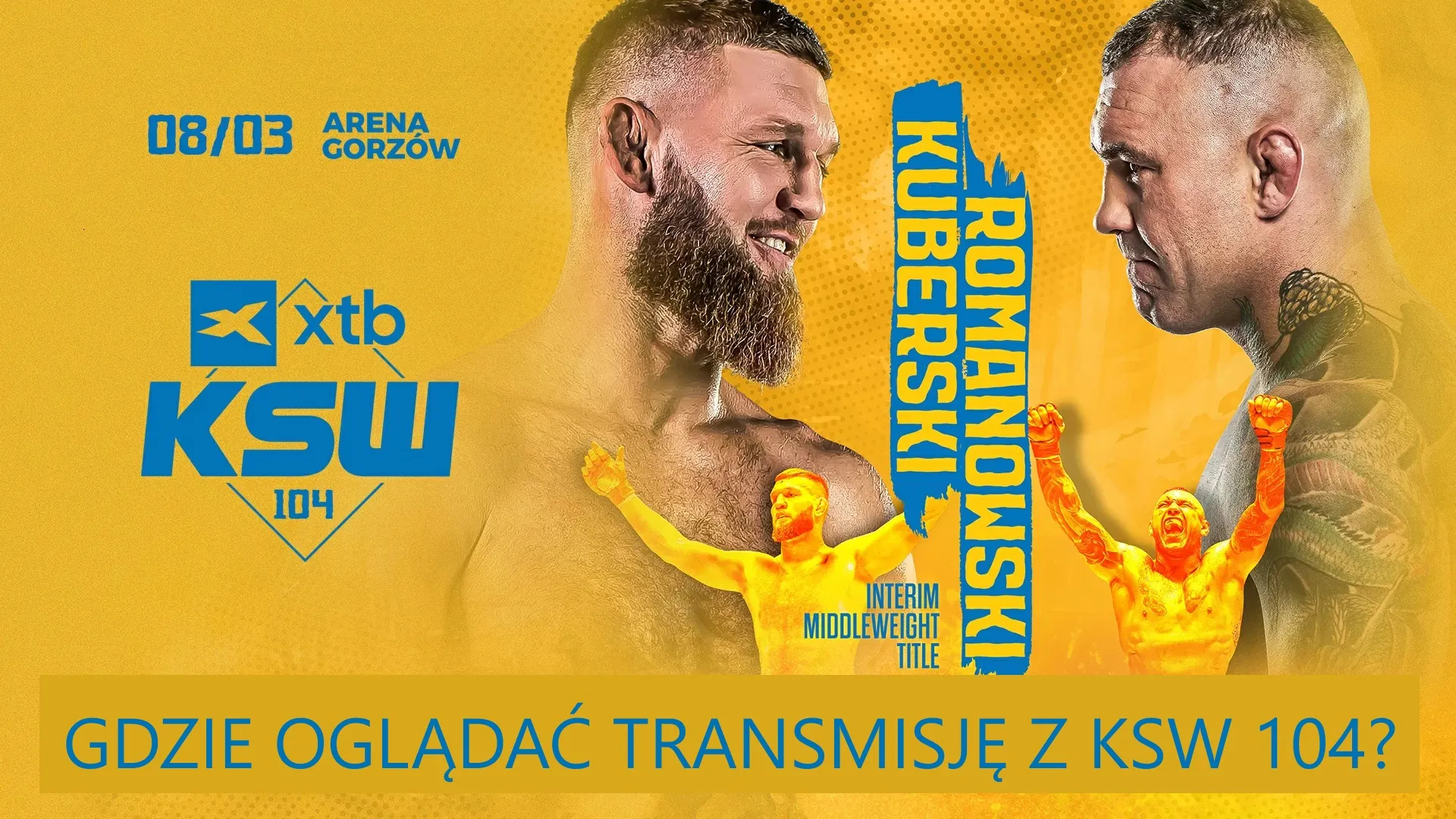 Gdzie oglądać transmisję z KSW 104?