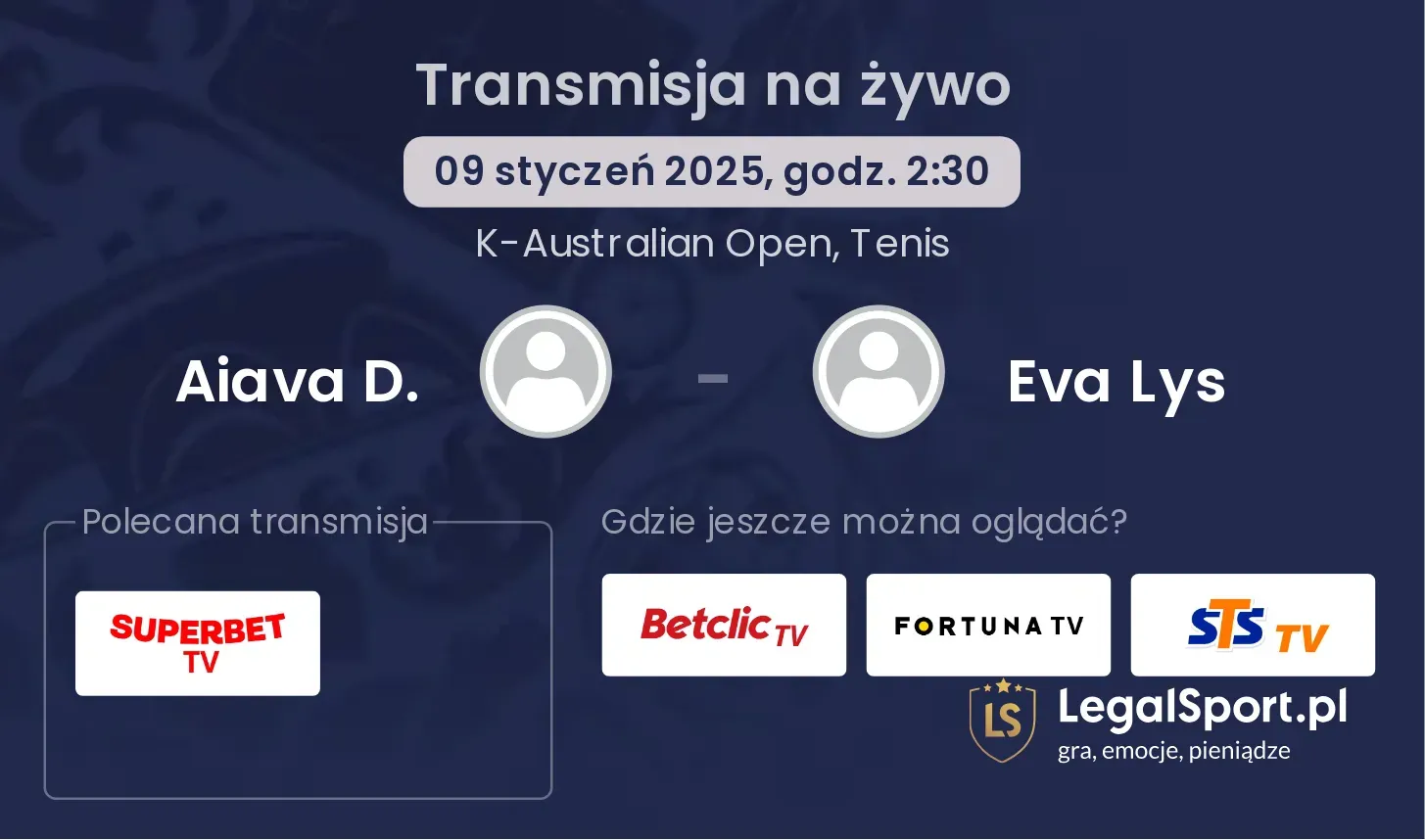 Aiava D. - Eva Lys gdzie oglądać transmisję?