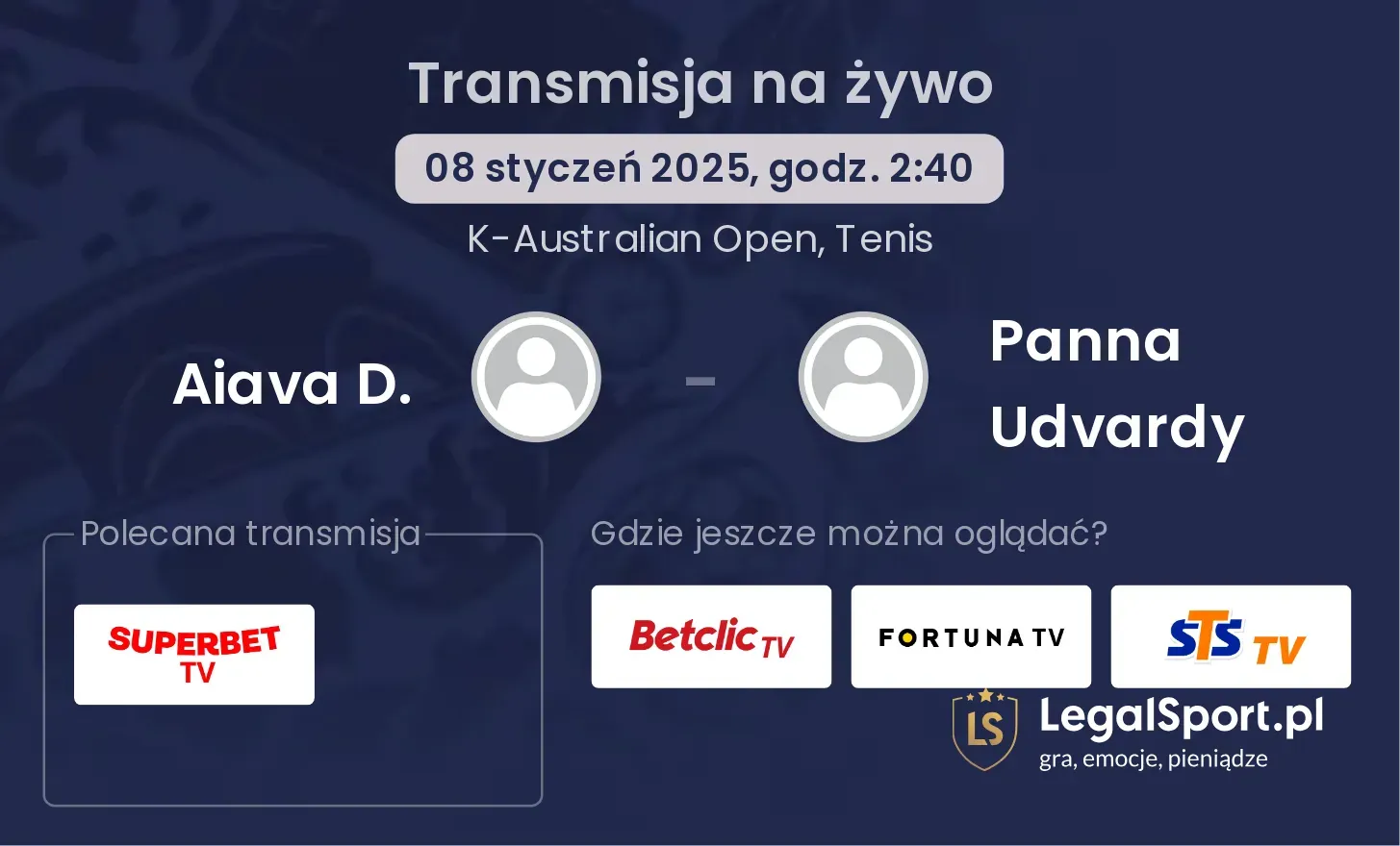 Aiava D. - Panna Udvardy transmisja na żywo