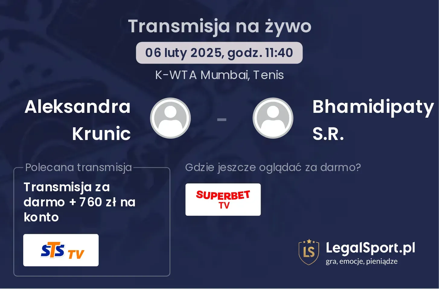 Aleksandra Krunic - Bhamidipaty S.R. transmisja na żywo