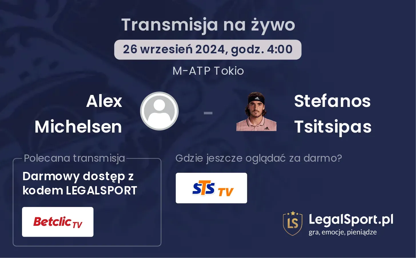 Alex Michelsen - Stefanos Tsitsipas transmisja na żywo