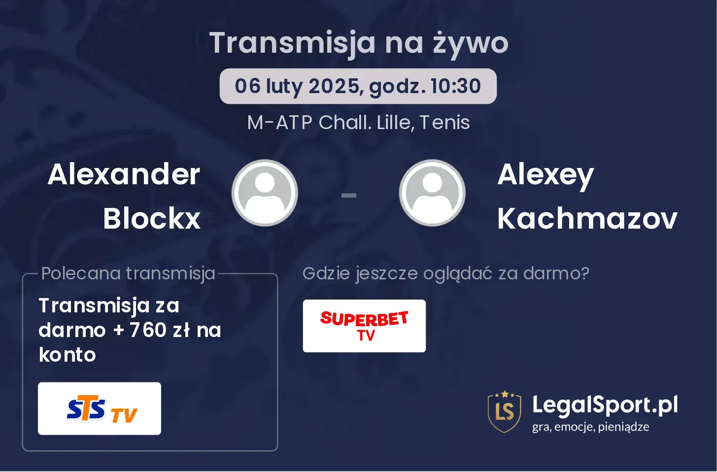 Alexander Blockx - Alexey Kachmazov transmisja na żywo