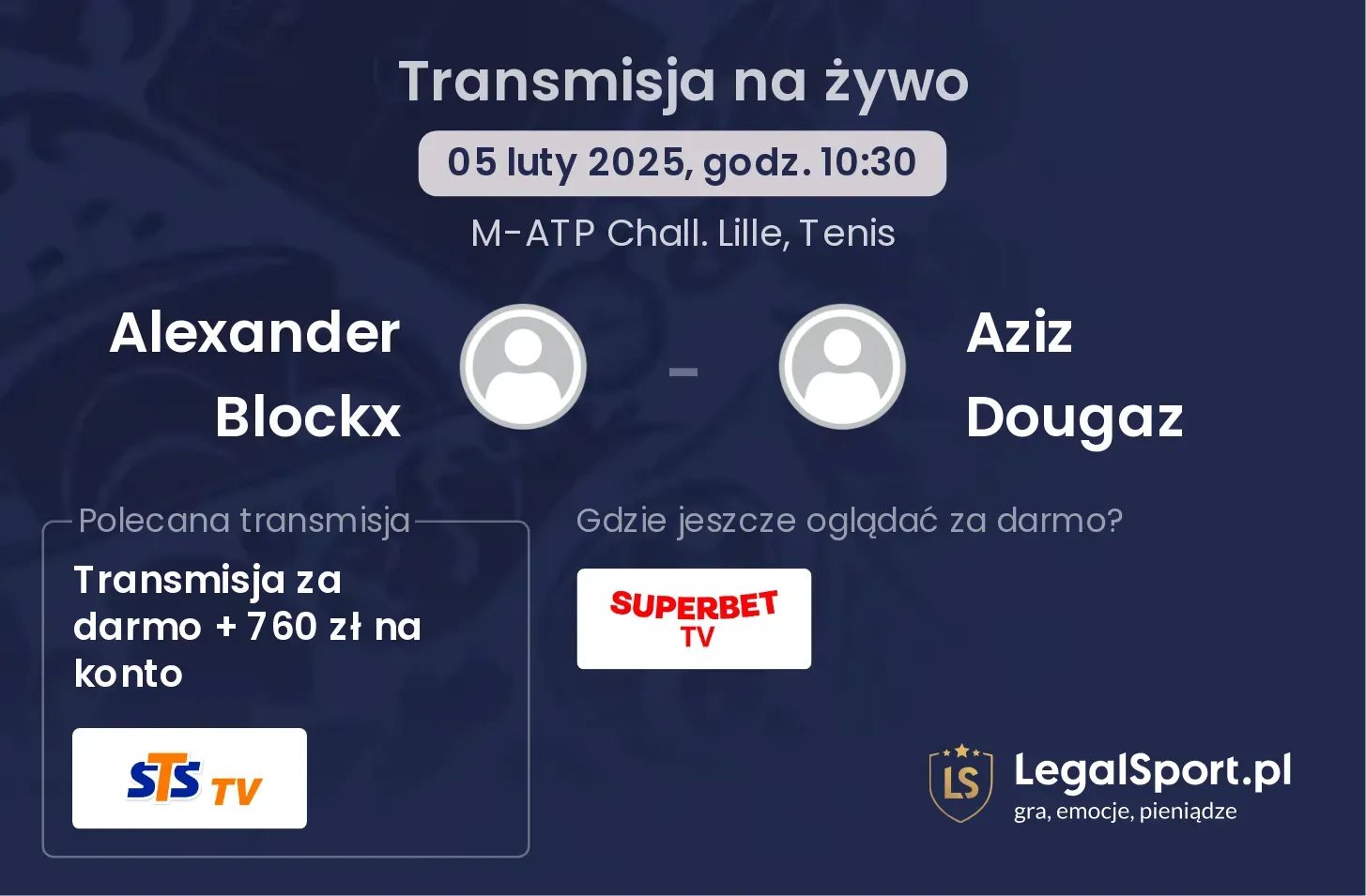 Alexander Blockx - Aziz Dougaz transmisja na żywo