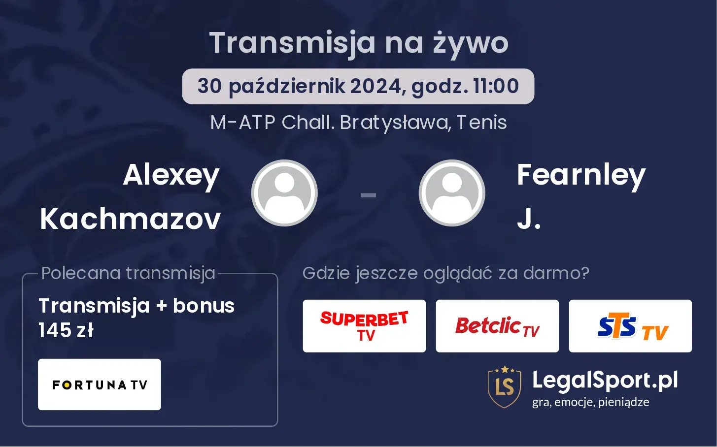 Alexey Kachmazov - Fearnley J. gdzie oglądać? 30.10, godz. 11:00