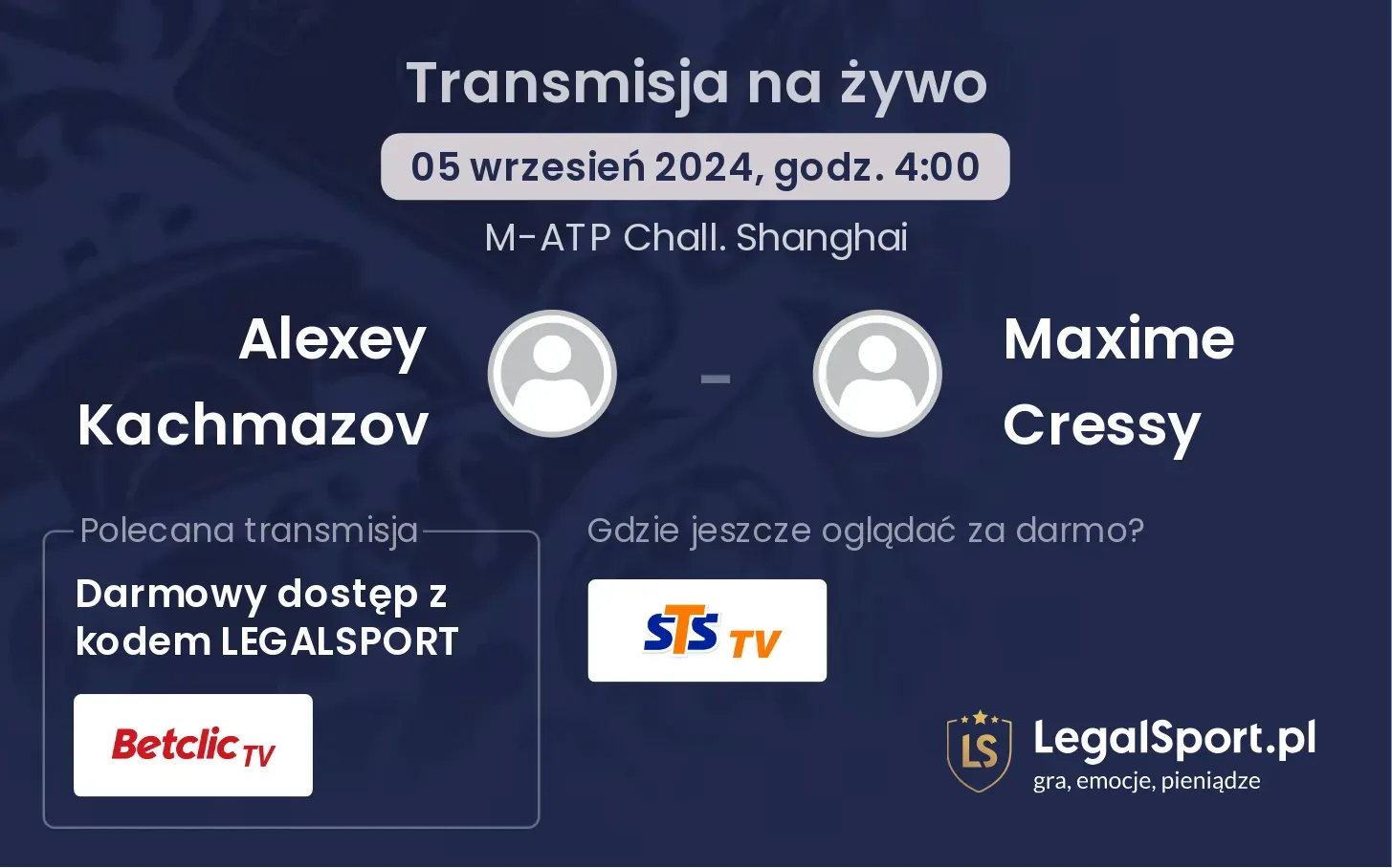 Alexey Kachmazov - Maxime Cressy transmisja na żywo