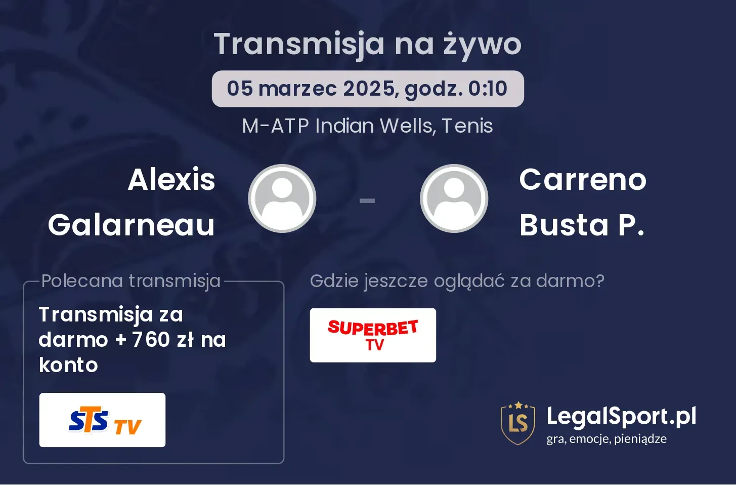 Alexis Galarneau - Carreno Busta P. transmisja na żywo