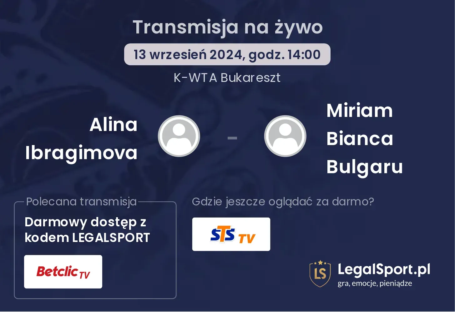 Alina Ibragimova - Miriam Bianca Bulgaru gdzie oglądać? 13.09, godz. 14:00