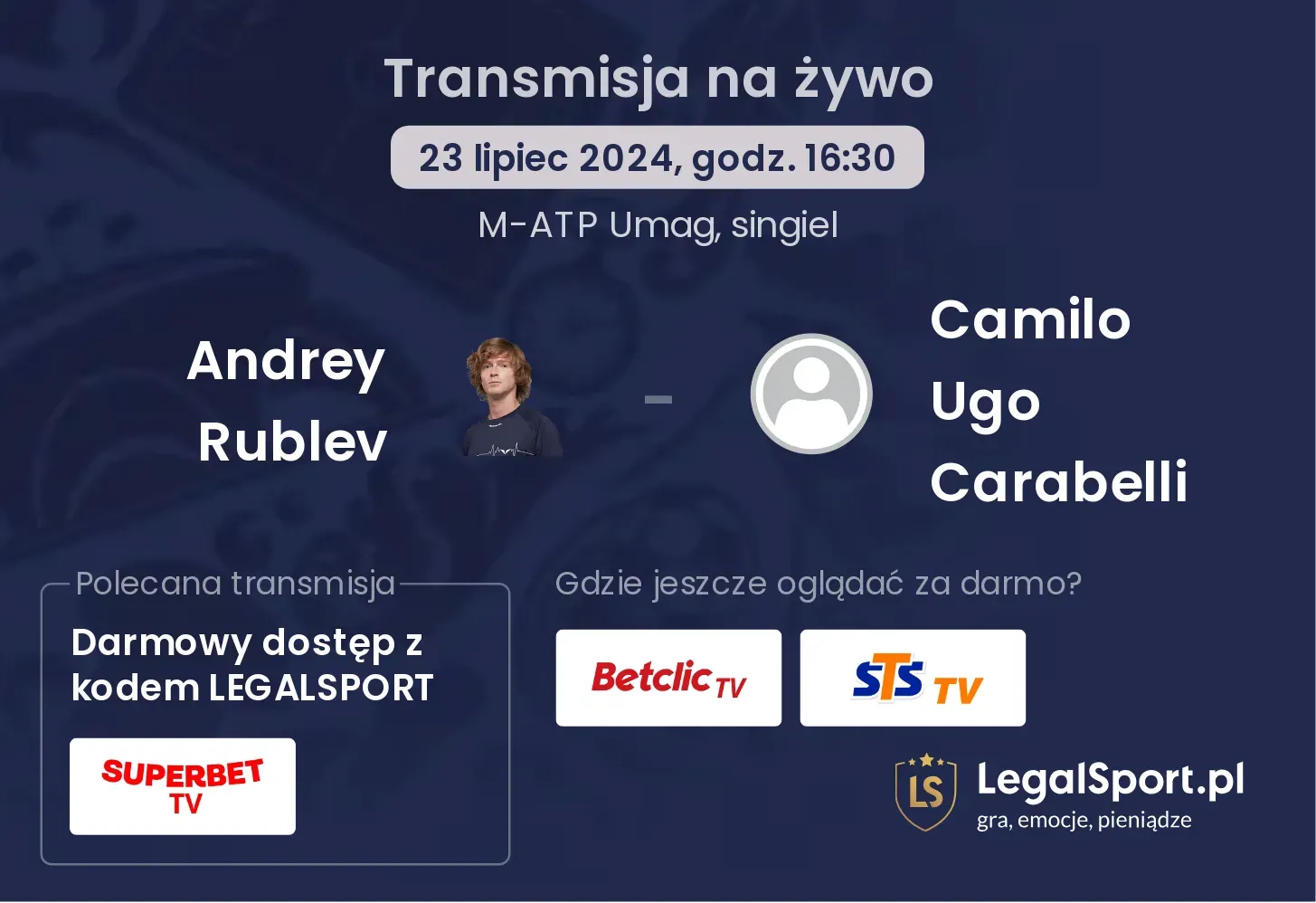 Andrey Rublev - Camilo Ugo Carabelli gdzie oglądać? Transmisja online za darmo (23.07, godz. 16:30)