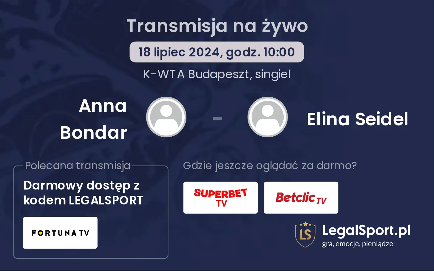 Anna Bondar - Elina Seidel transmisja na żywo