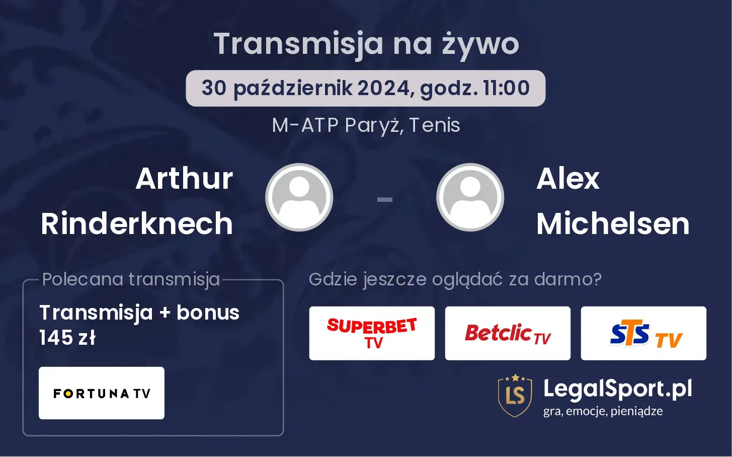 Arthur Rinderknech - Alex Michelsen gdzie oglądać? 30.10, godz. 11:00