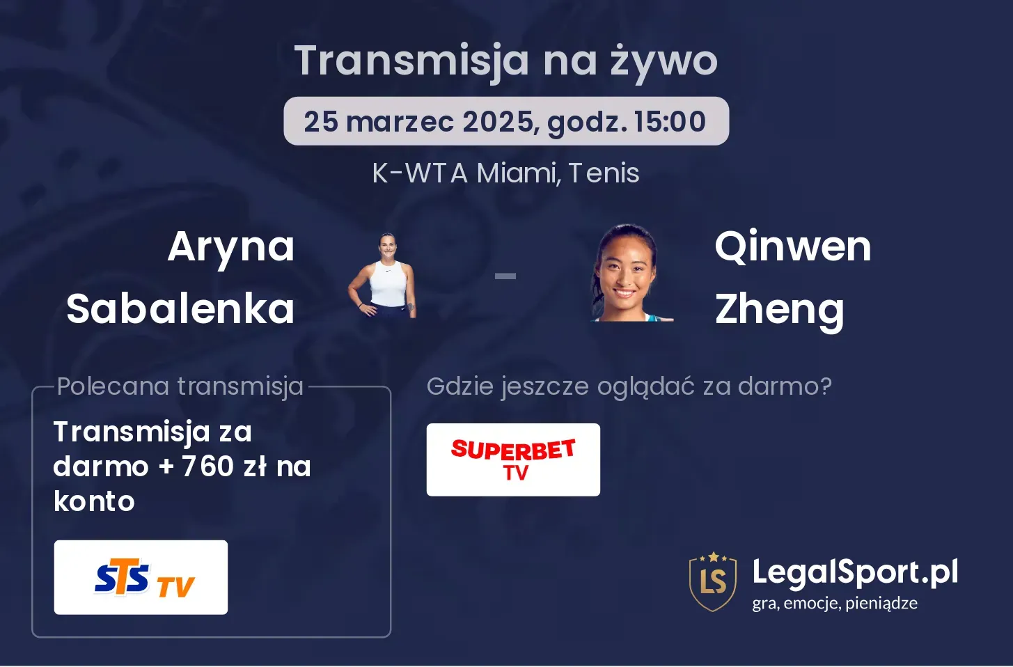 Aryna Sabalenka - Qinwen Zheng gdzie oglądać?