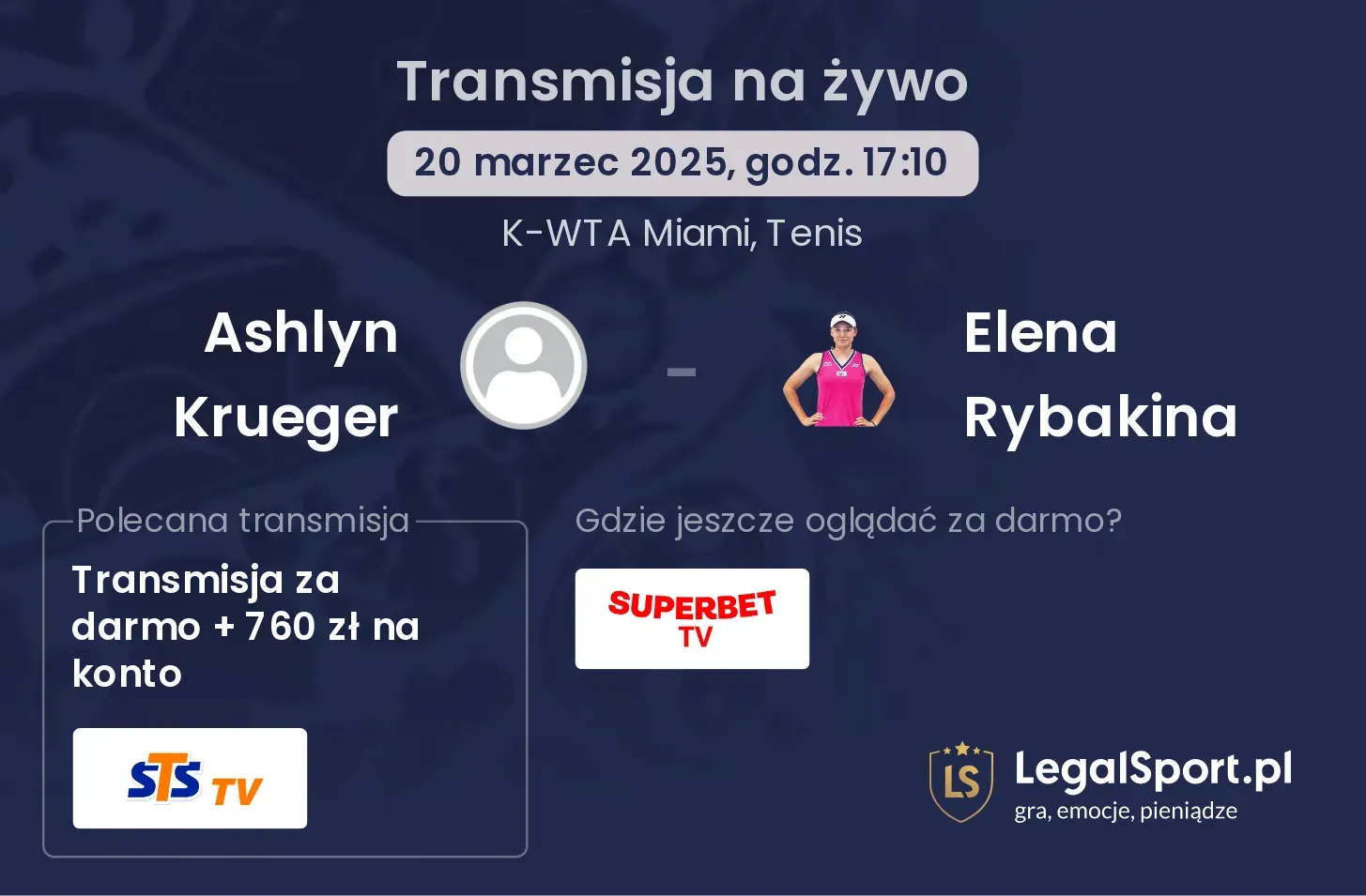 Ashlyn Krueger - Elena Rybakina transmisja na żywo