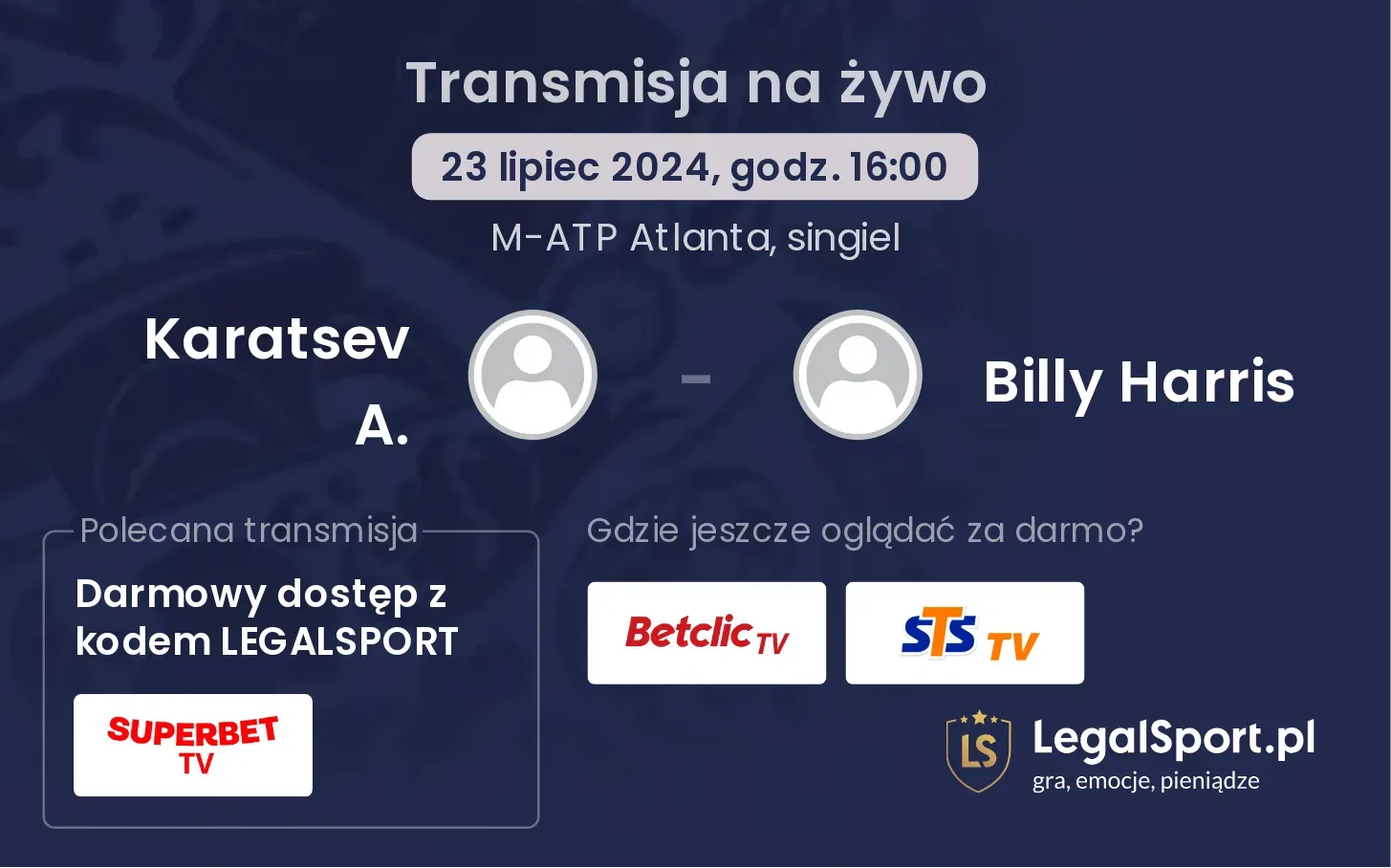 Karatsev A. - Billy Harris transmisja na żywo