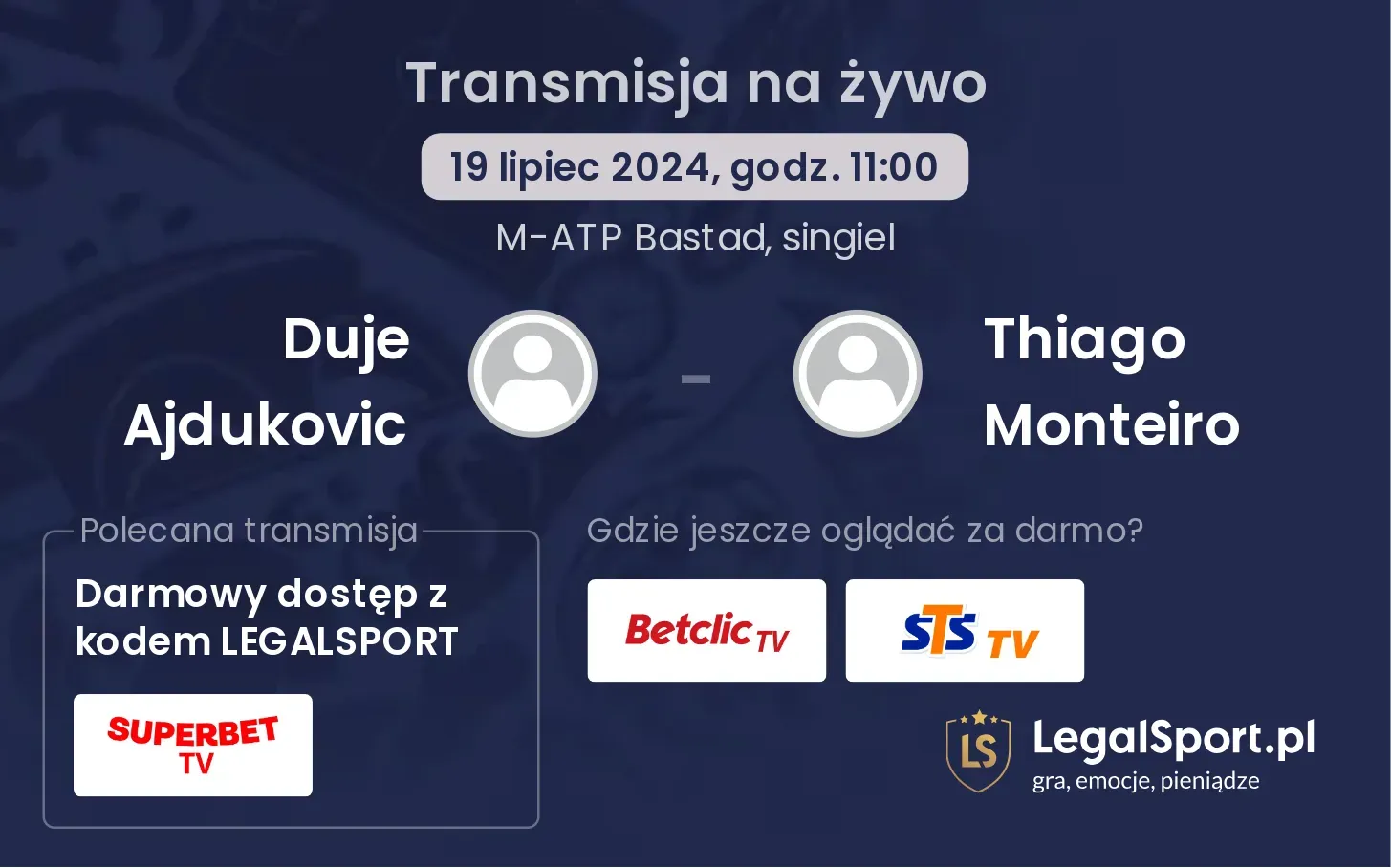 Duje Ajdukovic - Thiago Monteiro transmisja na żywo