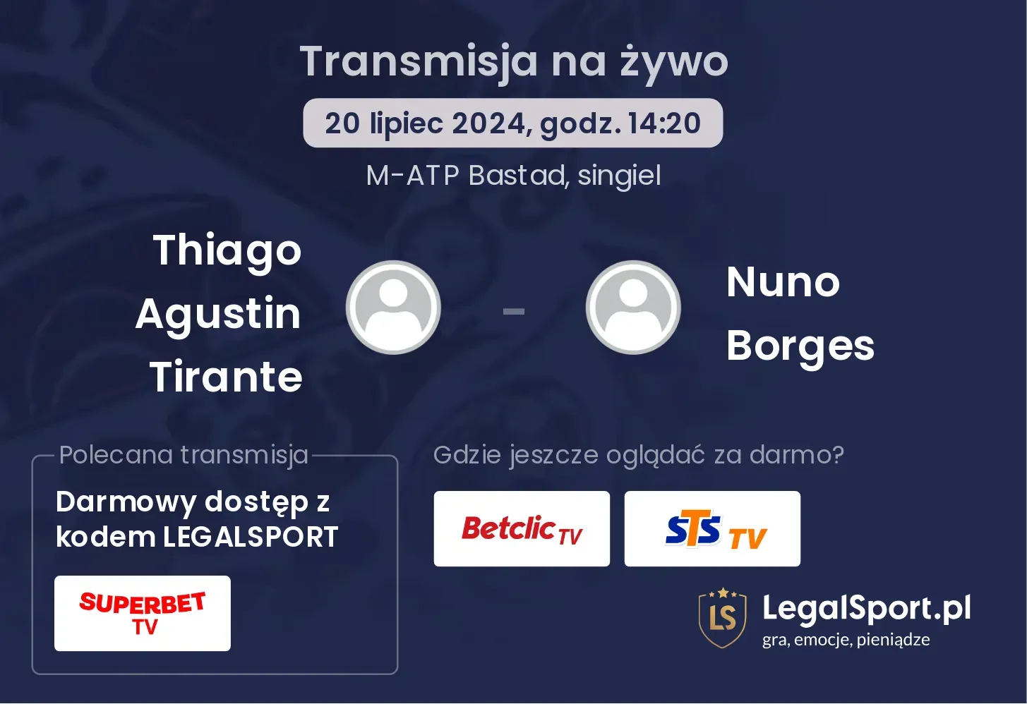 Thiago Agustin Tirante - Nuno Borges transmisja na żywo