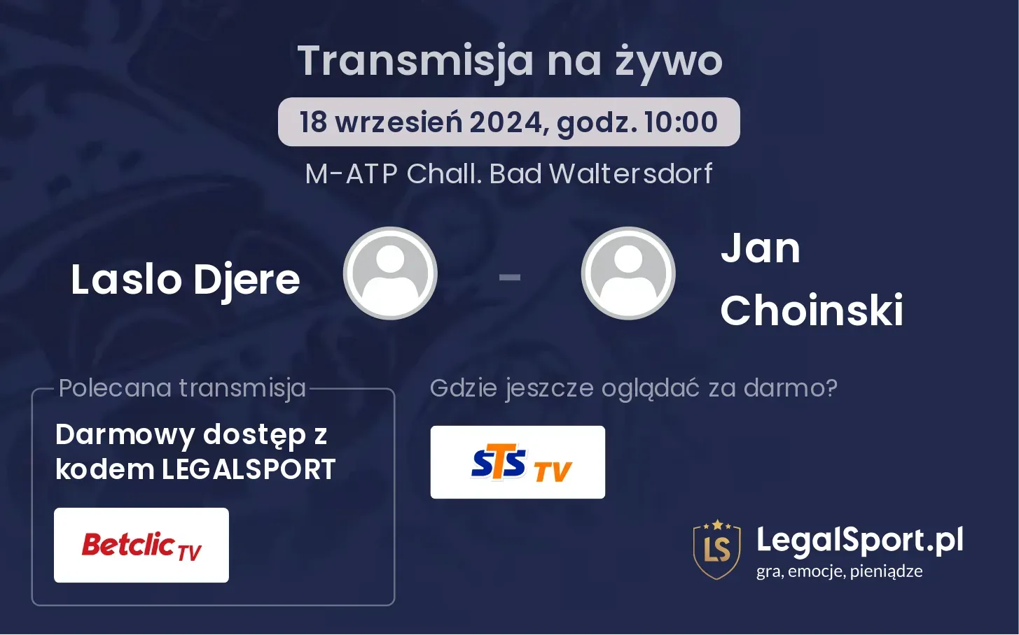 Laslo Djere - Jan Choinski transmisja na żywo