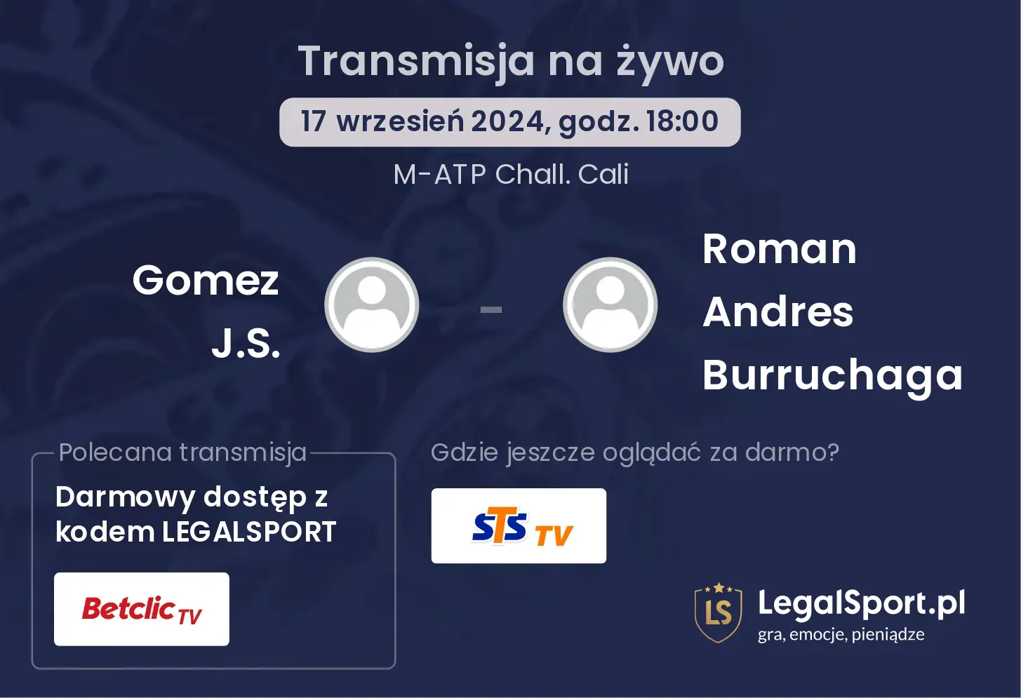 Gomez J.S. - Roman Andres Burruchaga transmisja na żywo