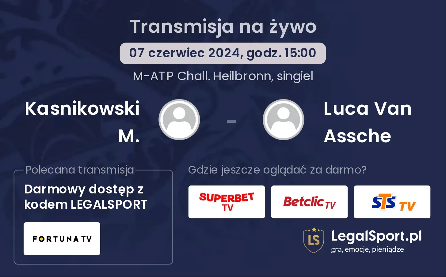 Kasnikowski M. - Luca Van Assche transmisja na żywo