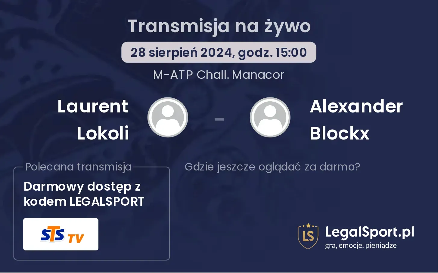 Laurent Lokoli - Alexander Blockx transmisja na żywo