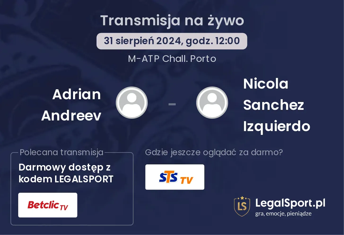 Adrian Andreev - Nicola Sanchez Izquierdo transmisja na żywo