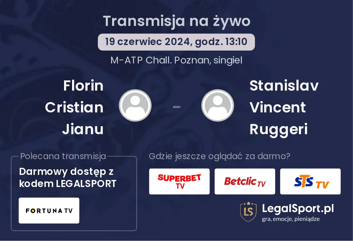 Florin Cristian Jianu - Stanislav Vincent Ruggeri transmisja na żywo