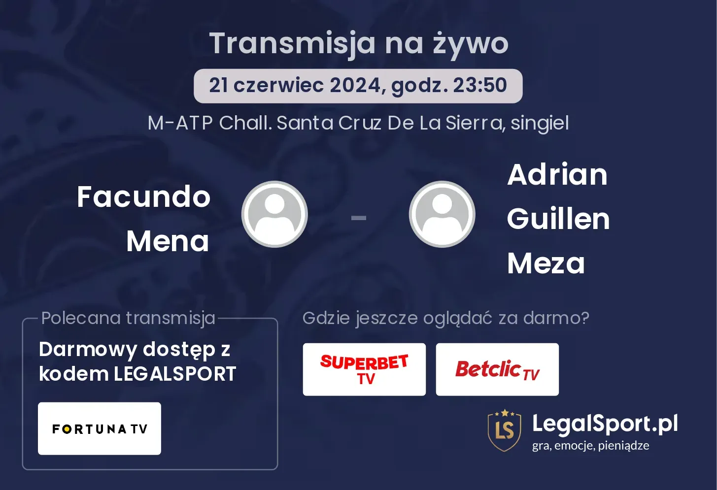 Facundo Mena - Adrian Guillen Meza transmisja na żywo