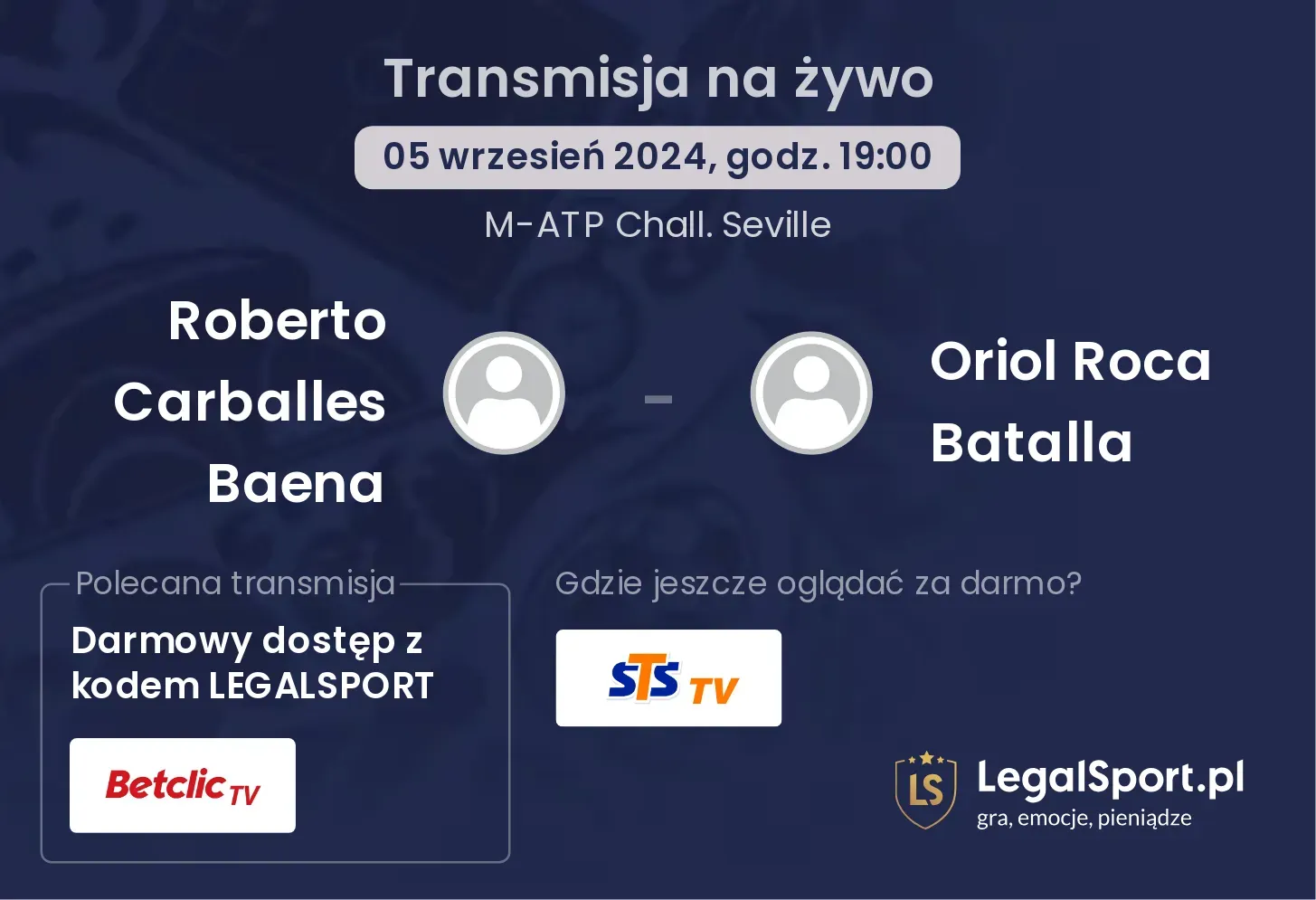 Roberto Carballes Baena - Oriol Roca Batalla transmisja na żywo