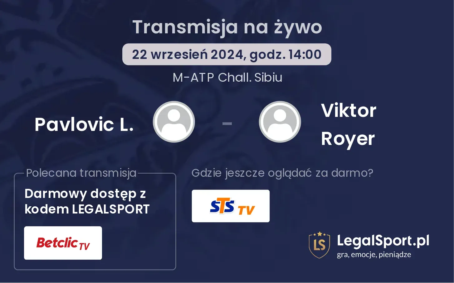 Pavlovic L. - Viktor Royer transmisja na żywo