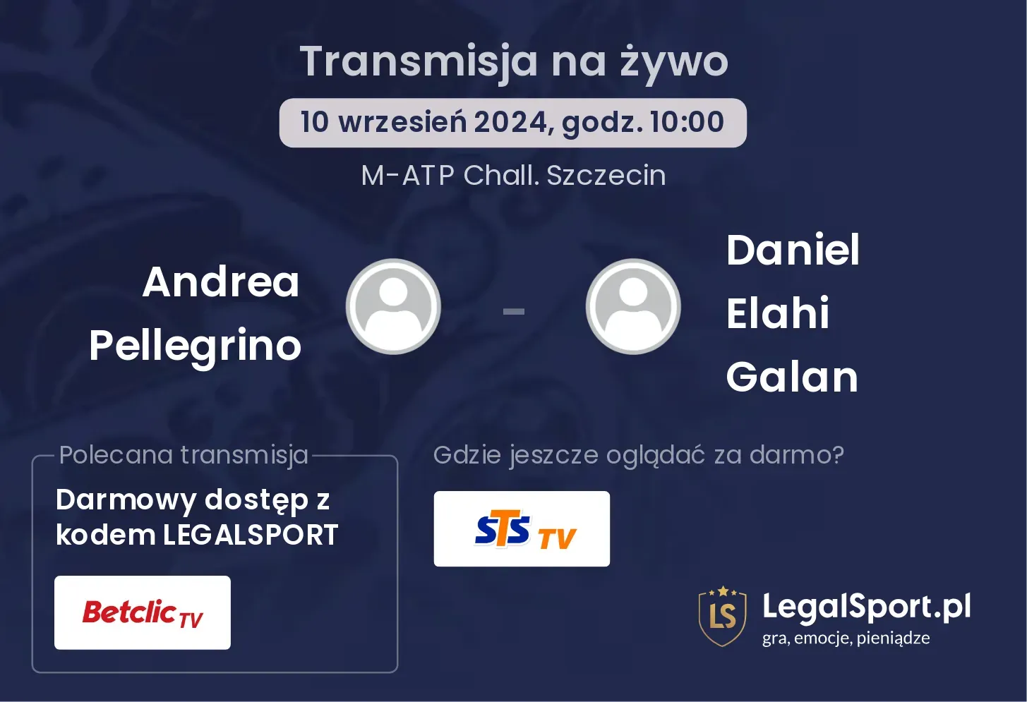 Andrea Pellegrino - Daniel Elahi Galan transmisja na żywo