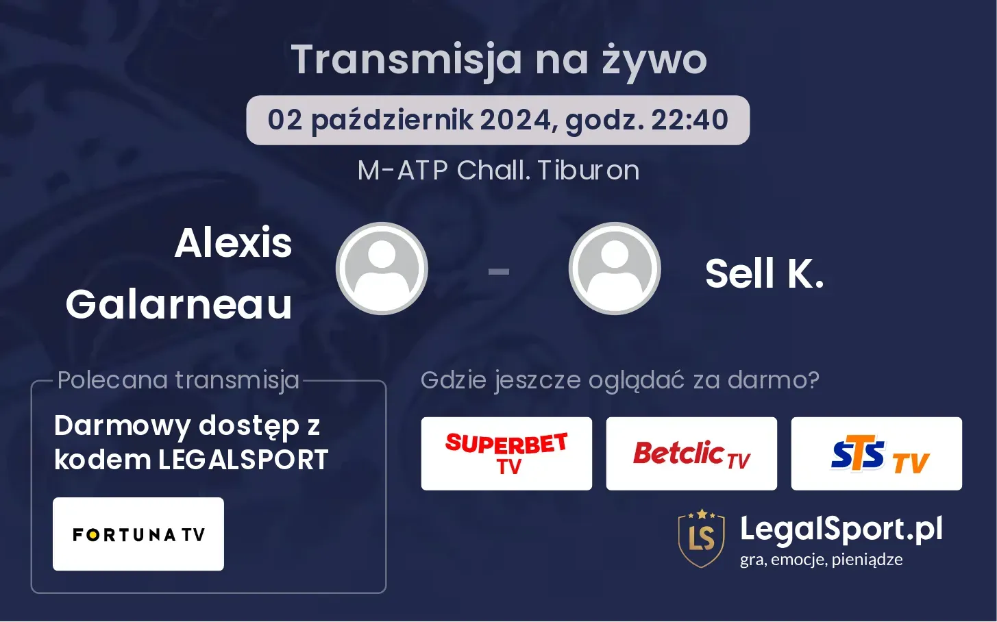 Alexis Galarneau - Sell K. transmisja na żywo