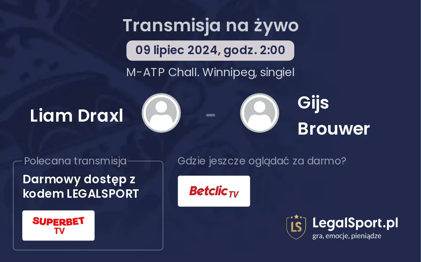 Liam Draxl - Gijs Brouwer transmisja na żywo