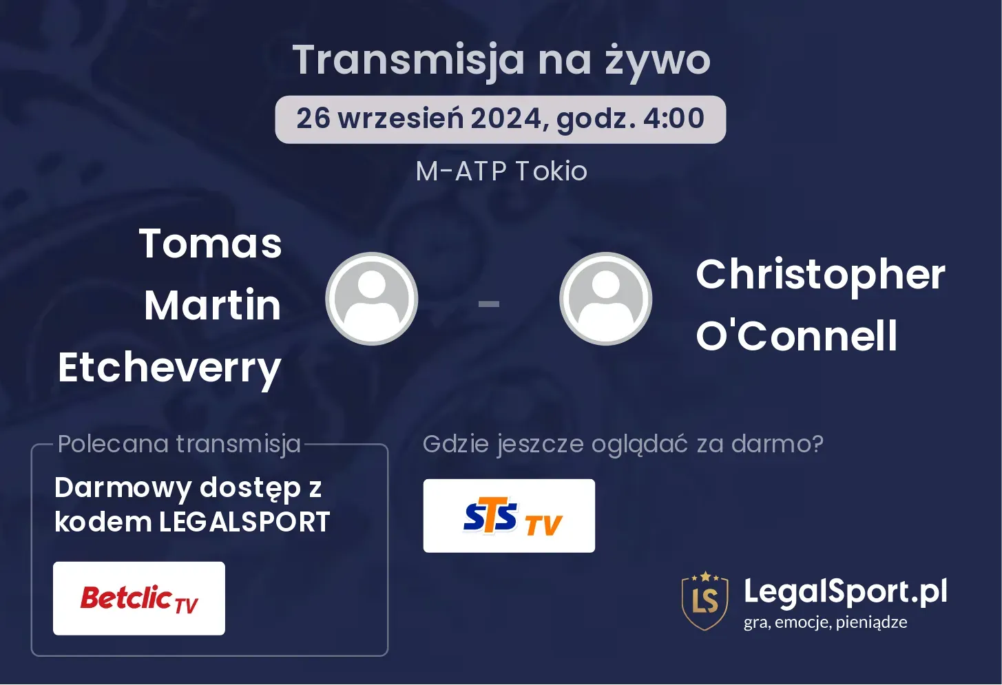 Tomas Martin Etcheverry - Christopher O'Connell transmisja na żywo