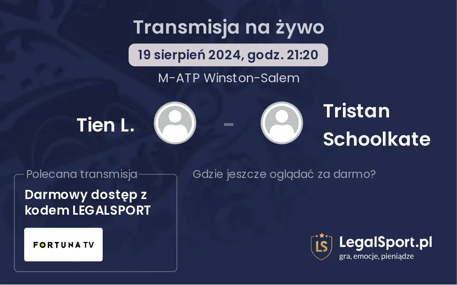 Tien L. - Tristan Schoolkate transmisja na żywo